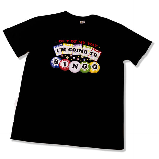 Bingo Graphic T-Shirt | Out Of My Way I'm Going To Bingo
